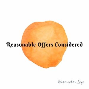 Accepting All Reasonable Offers...